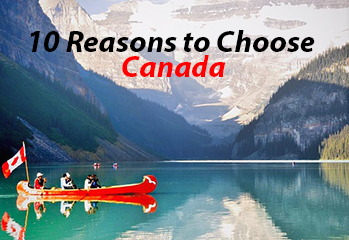 10 Reasons to Choose Canada