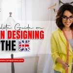 A Complete Guide on Fashion Designing in UK