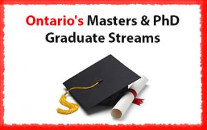 Ontario’s Masters and PhD Graduate Streams