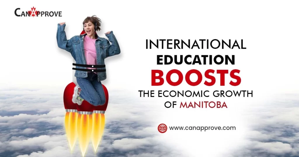 International education boosts the economic growth of Manitoba