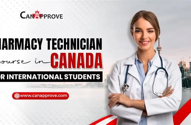 The Pharmacy Technician Course in Canada for International Students