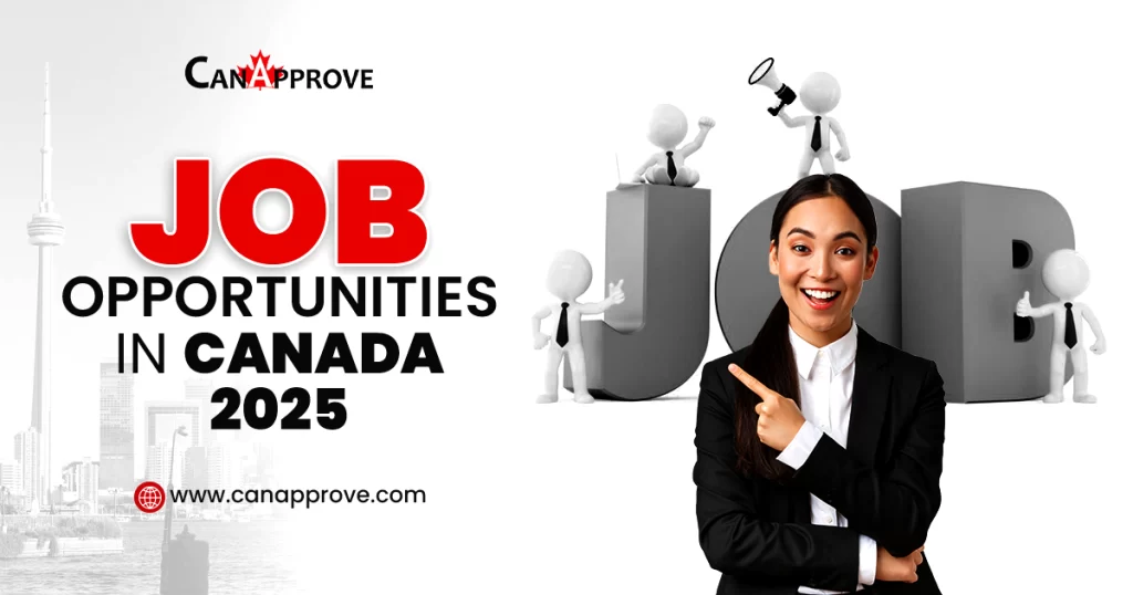 Top Job Opportunities in Canada for Foreigners in 2025 with Salaries