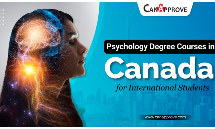 Psychology degree courses in Canada Canapprove