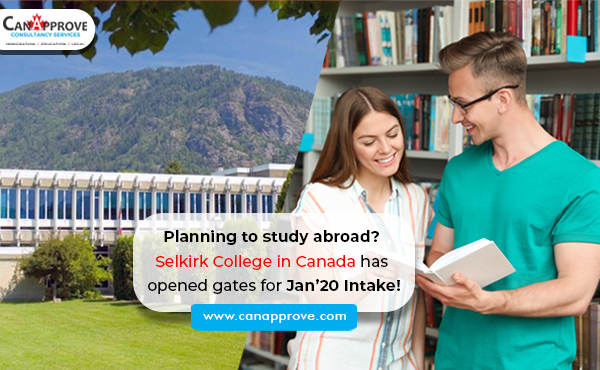 Selkirk College in Canada has opened the gates for Jan’20 Intake!