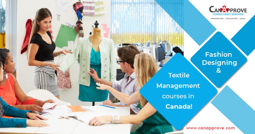 Fashion Designing and Textile Management courses in Canada!