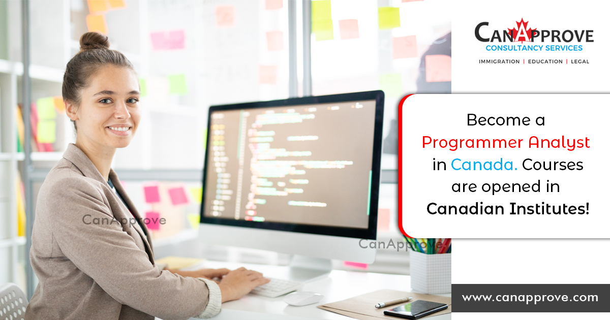Programmer Analyst courses are offered in Canadian Institutes