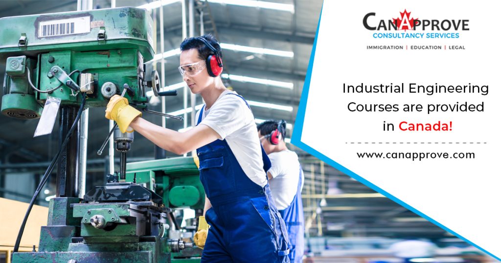 Canada in providing industrial engineering courses for international students!