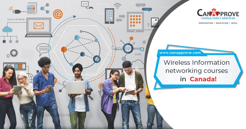Wireless Information Networking courses are available for you in Canada!