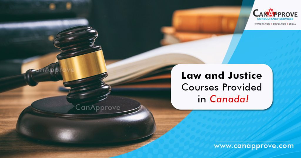 Law and Justice Courses Provided in Canada!