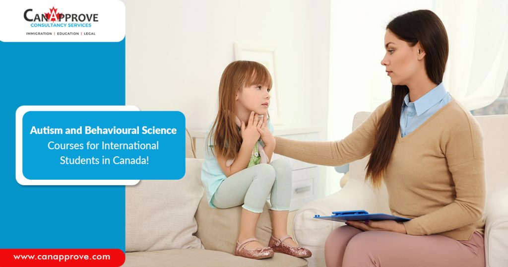 Autism and Behavioural Science Courses for International Students in Canada!