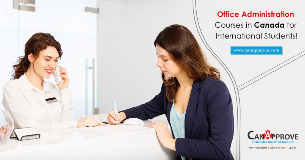 Office Administration Courses in Canada for International Students!