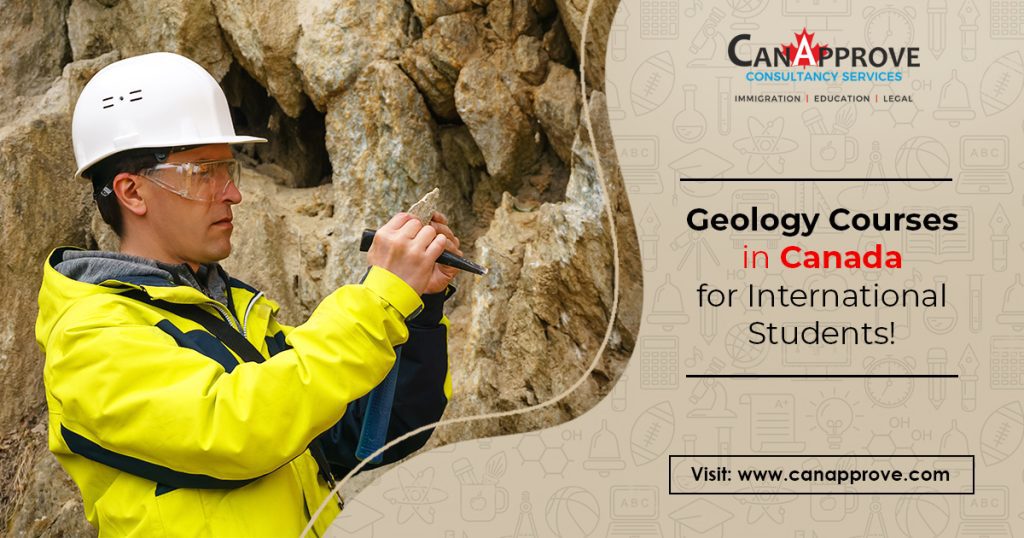 Geology Courses in Canada for International Students!