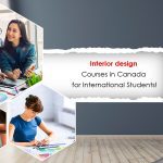 Interior design Courses in Canada for International Students!