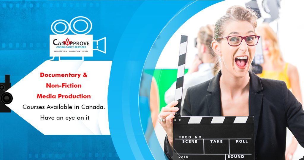 Documentary & Non-Fiction Media Production Courses available in Canada.  Have an eye on it!
