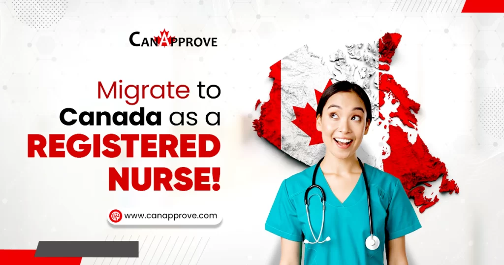 Migrate to Canada as a Registered Nurse: Requirements, Age Limit & Salary