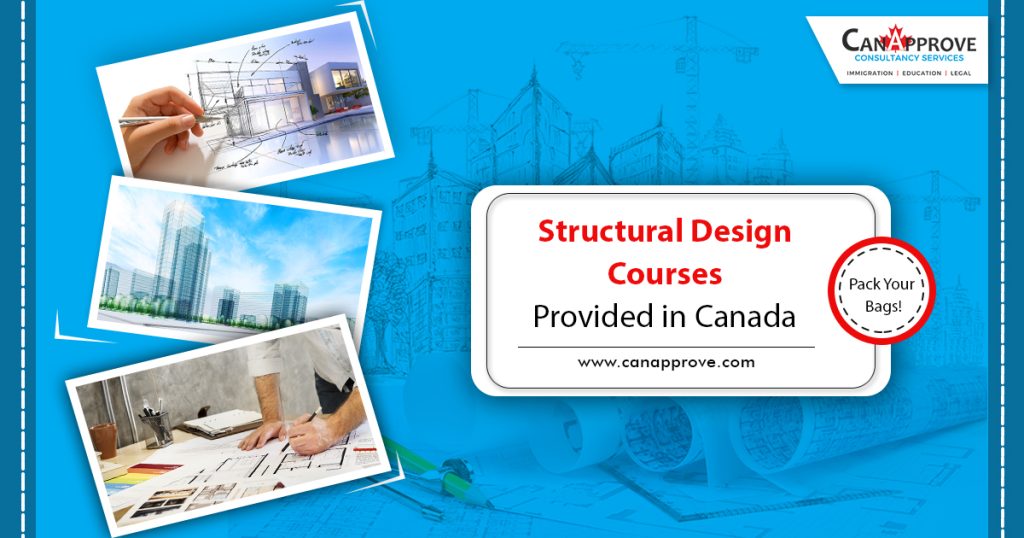 Structural Design Courses Provided in Canada. Pack Your Bags!