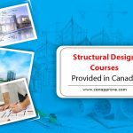 Structural Design Courses Provided in Canada. Pack Your Bags!