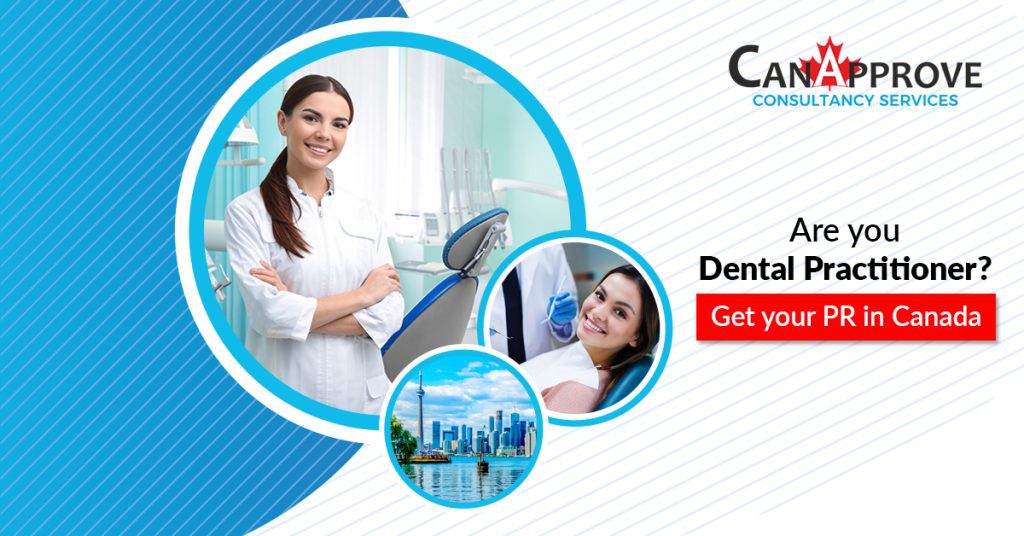 Permanent Residence in Canada for Dentists!