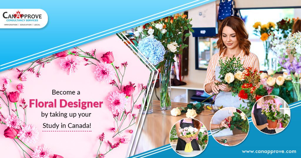 Become a Floral Designer by taking up your study in Canada!