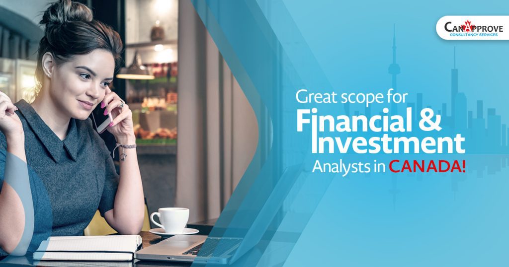 Great scope for Financial & Investment Analysts in Canada!