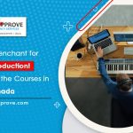 Having a Penchant for Music Production!  Take a look at the Courses in Canada