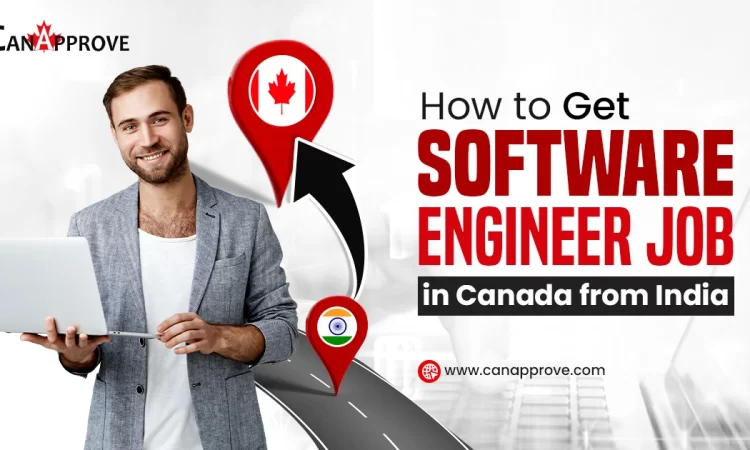 How to Get Software Engineer job in Canada from India