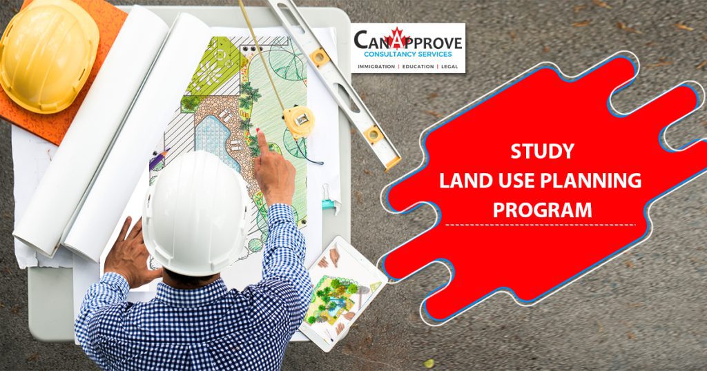 Land Use Planning Programs in Canada! Have a glance.