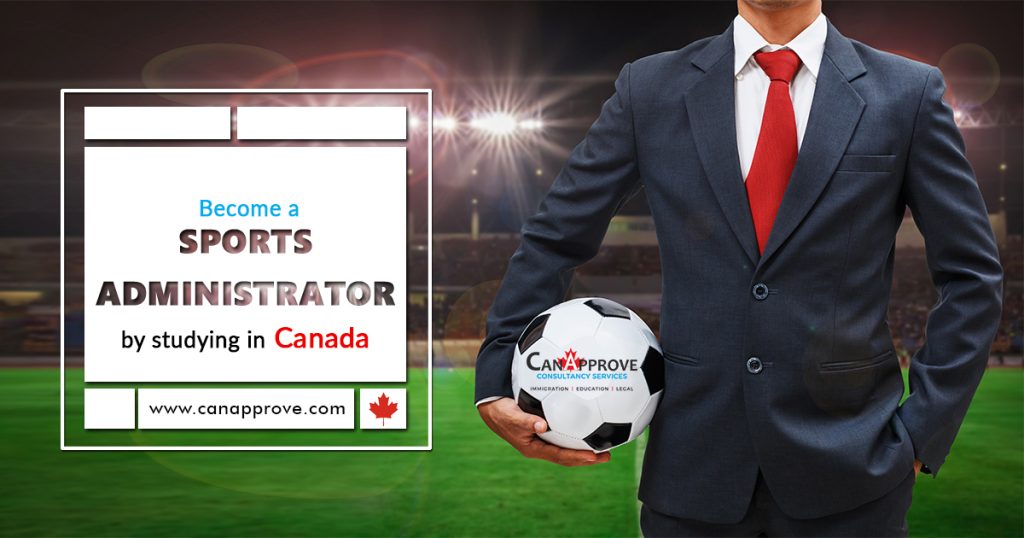 Become a Sports Administrator by studying in Canada