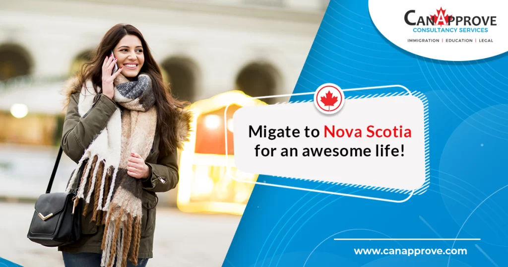 Migrate to Nova Scotia in Canada for an awesome life!