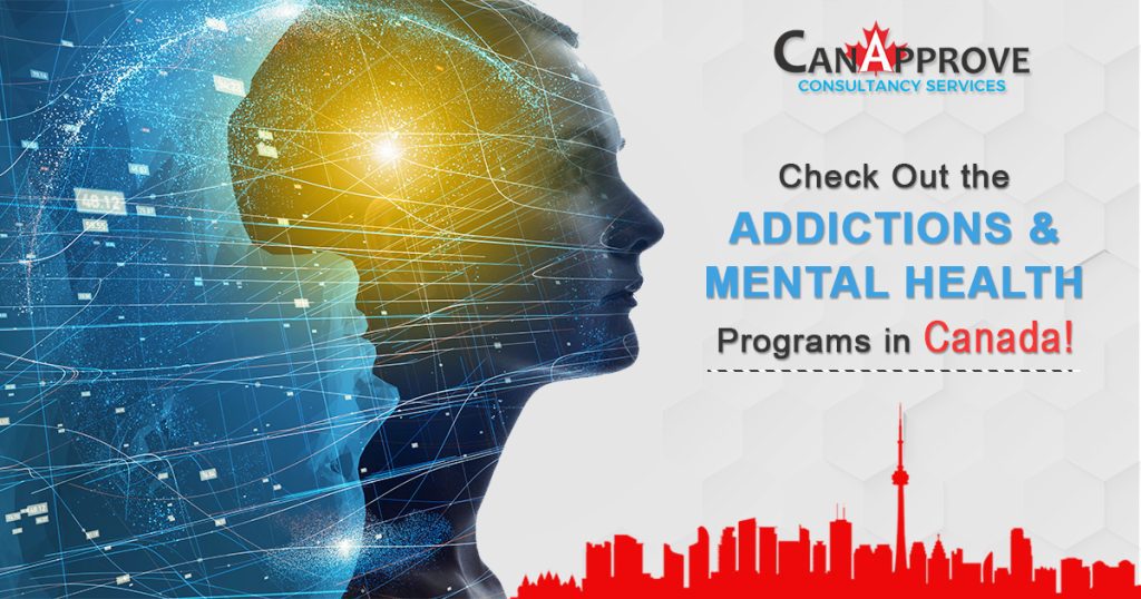 Addictions and Mental Health Programs in Canada!