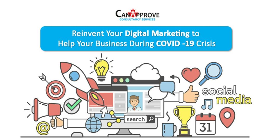 Reinvent your Digital Marketing Strategy to help your business during COVID-19 crisis