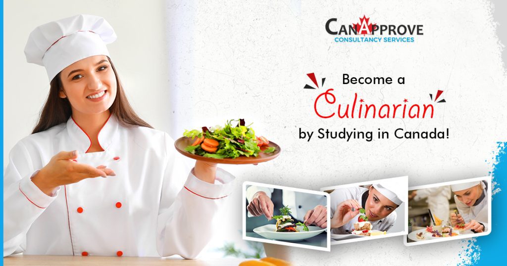 Become a Culinarian by studying in Canada!
