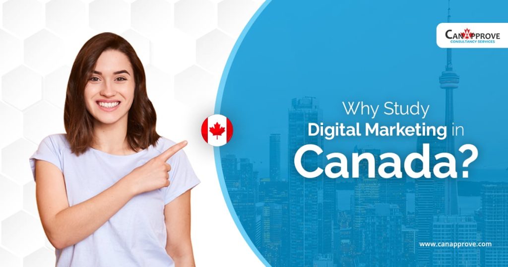Why Study Digital Marketing in Canada?