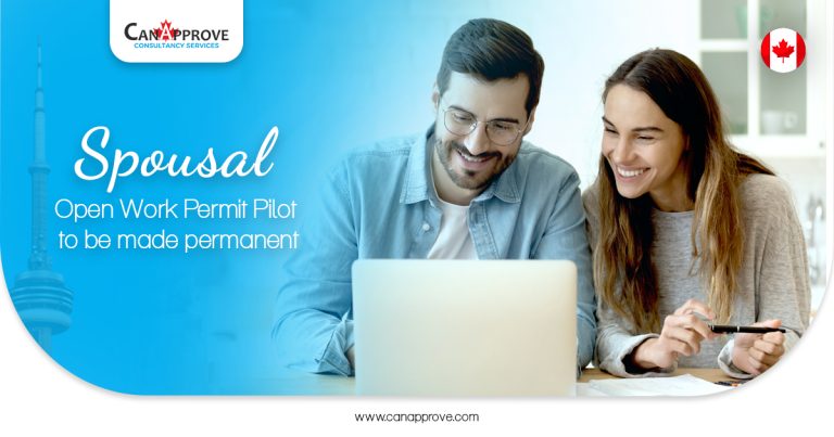 Canada Spousal Open Work Permit Pilot