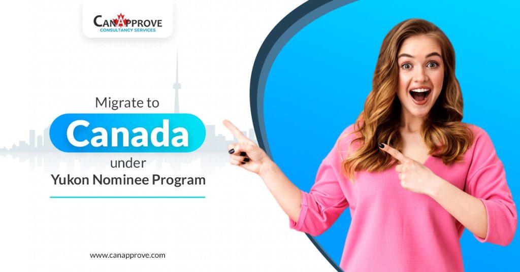 Immigrate to Canada through Yukon Nominee Program(YNP)
