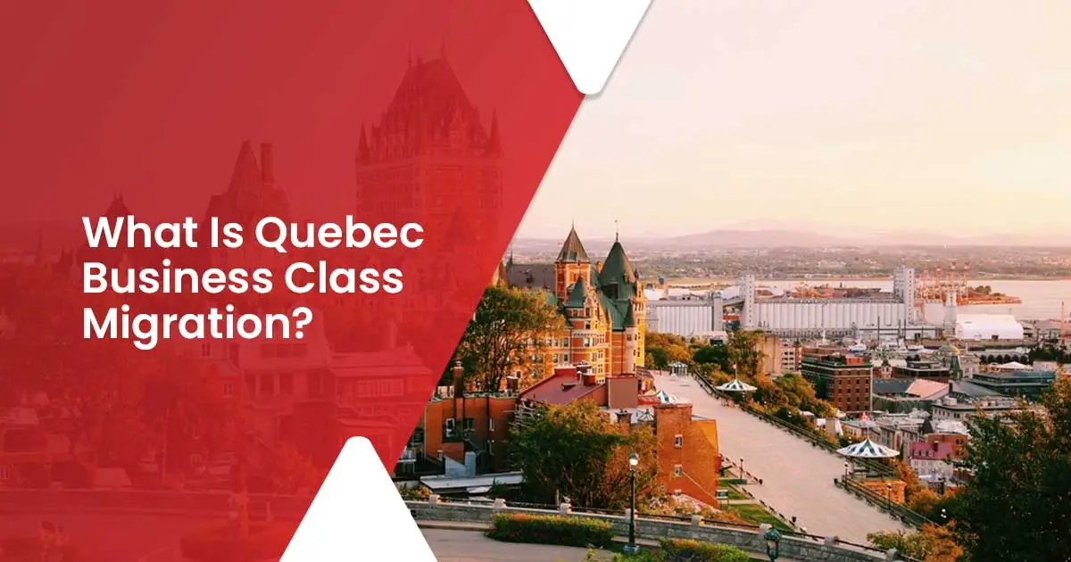 Quebec business class migration