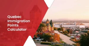 Quebec Immigration Points Calculator