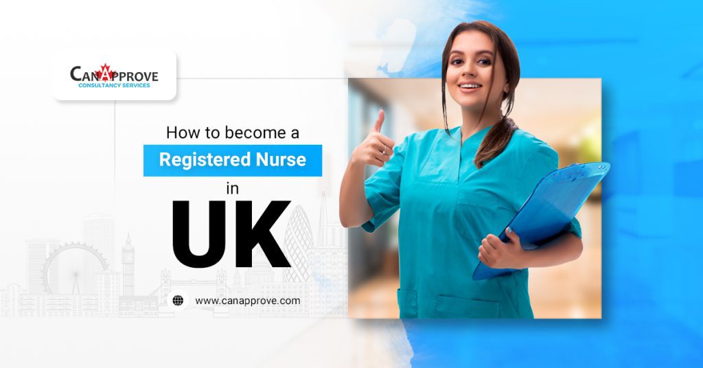 How to become a Registered Nurse in UK?
