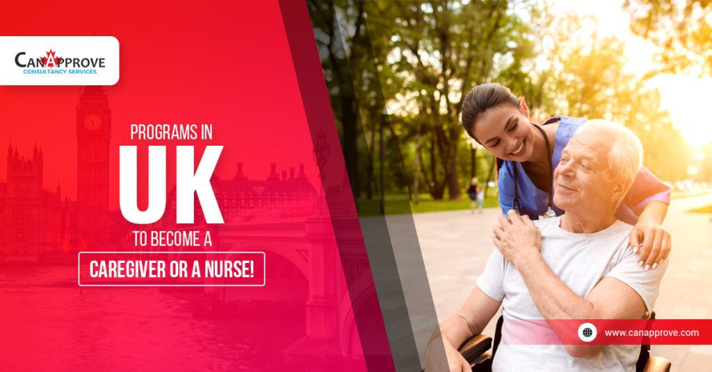 Programs in UK to become a caregiver or a nurse!