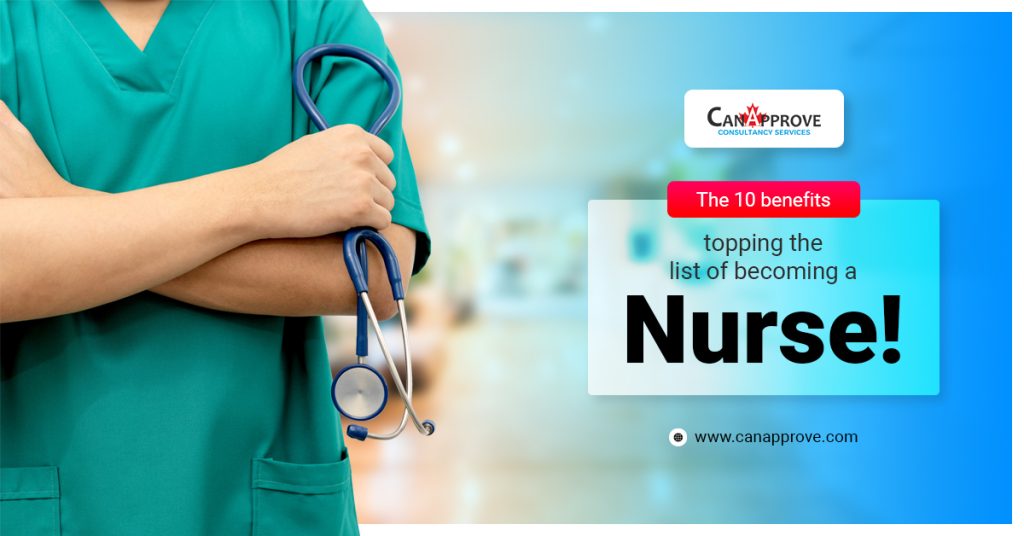The 10 benefits topping the list of becoming a Nurse!