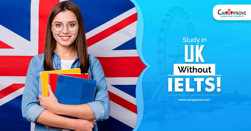Study in UK without IELTS!