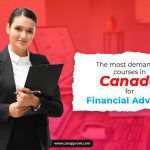 The most demanded courses in Canada for financial advisers!