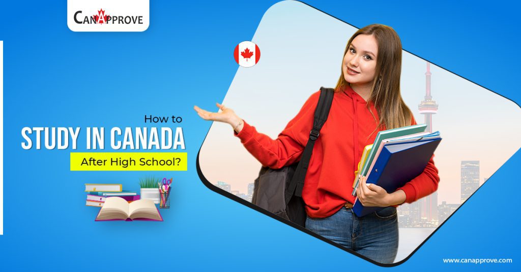 How to Study in Canada after High School?