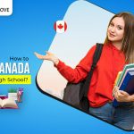 How to Study in Canada after High School?