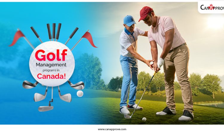 Golf Management Programs in Canada