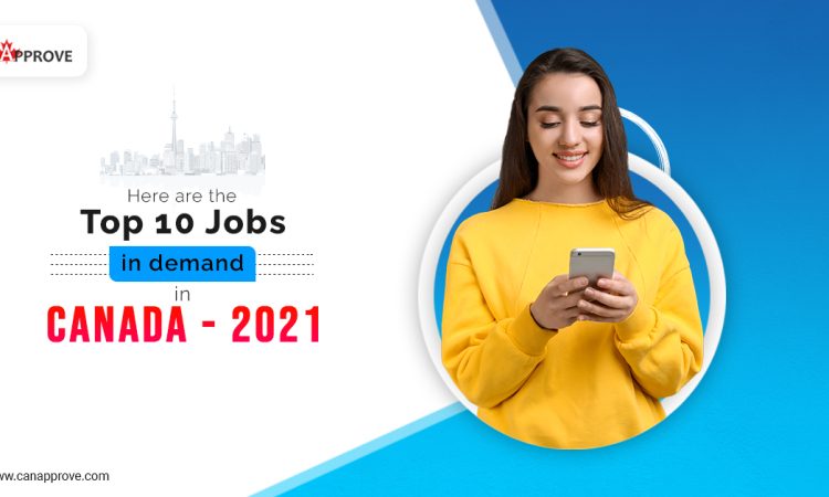 Top 10 Jobs in Canada 2021