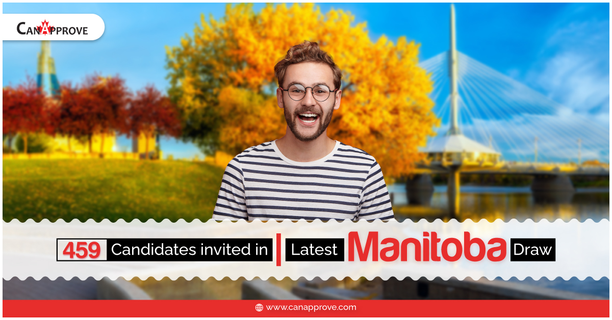 459 Candidates Invited In Manitoba PNP Draw Of October 21 | Canada PNP