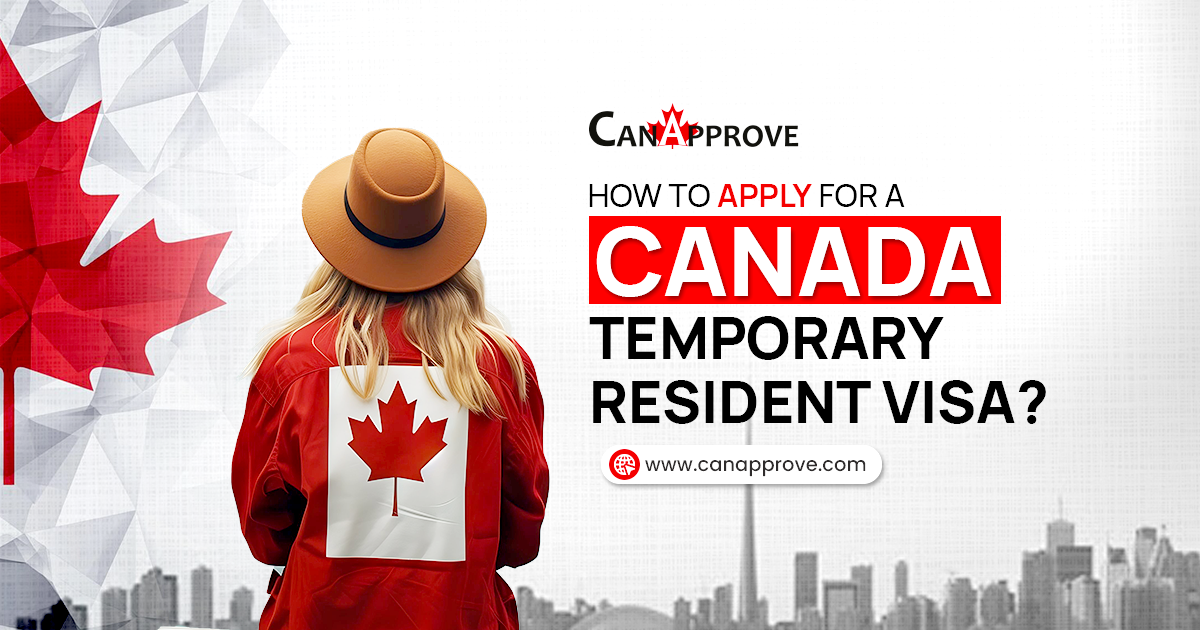 Canada Temporary Resident Visa