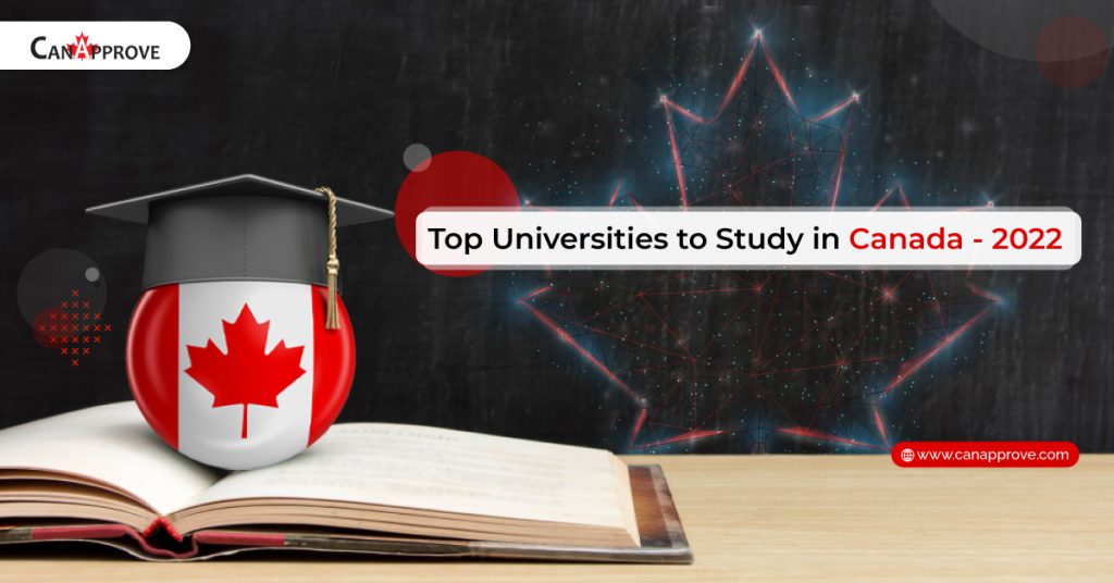 Top Universities to Study in Canada – 2022!