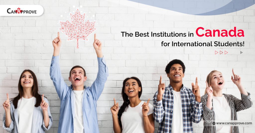 The best institutions in Canada for international students!